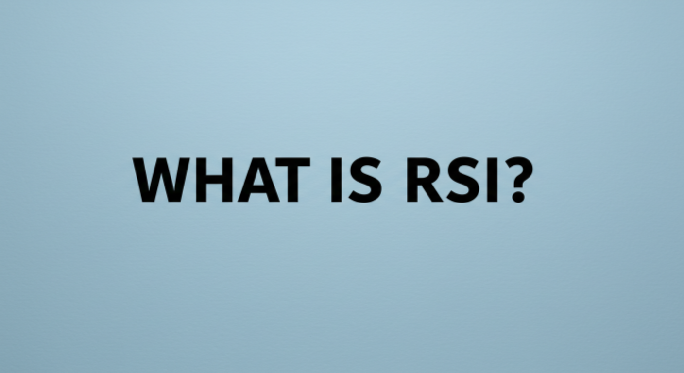 Minimalist blue slide with bold black text asking 'What is RSI?' for RSI indicator introduction