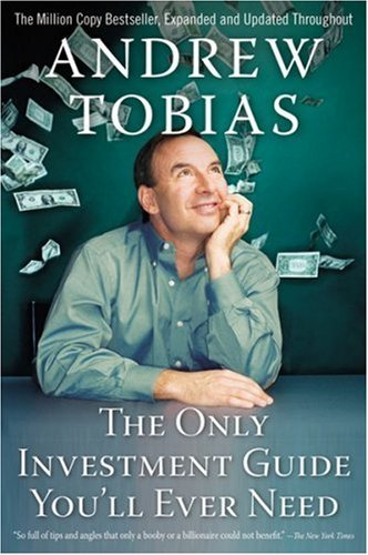 The Only Investment Guide You’ll Ever Need book cover by Andrew Tobias