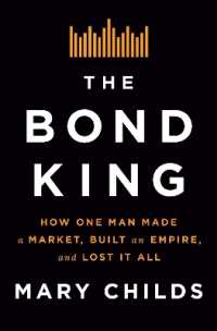 The Bond King book cover by Mary Childs